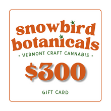 Load image into Gallery viewer, Snowbird Botanicals Gift Card