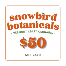 Load image into Gallery viewer, Snowbird Botanicals Gift Card